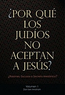 Imagen ¿Por qúe los Judíos no aceptan a Jesús?