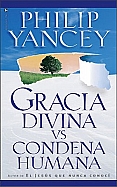 Imagen Gracia Divina vs Condena Humana