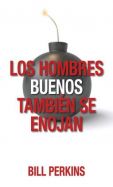 Imagen Los Hombres buenos también se enojan